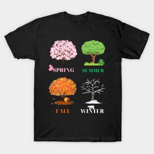 There are four seasons in a year T-Shirt